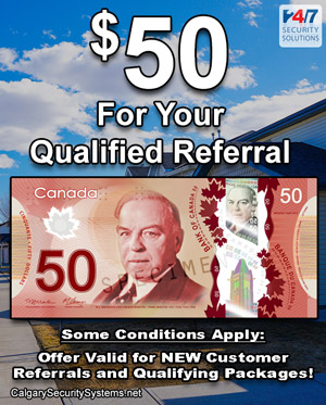 Alarm Systems Calgary - $50 Dollar Referral Program